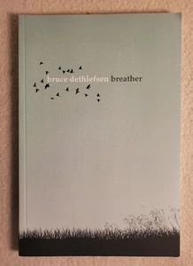SIGNED BRUCE DETHLEFSEN Breather 2009 trade paperback - Picture 1 of 7