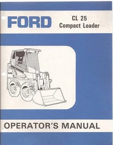 Manual de operador de minicargadora Ford CL 25 - Imagen 1 de 1