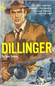 DILLINGER, von Saul Cooper - 1959 Historical Suspense PB 1st, Hillman #133, ss/nm - Bild 1 von 1