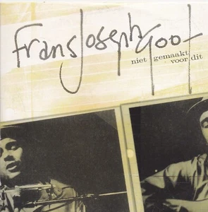 Frans Joseph Goof-Niet Gemaakt Voor Dit cd single - Imagen 1 de 1