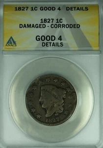 1827 Coronet Head Large Cent ANACS GOOD-4 Details Damaged-Corroded (41) - Picture 1 of 2