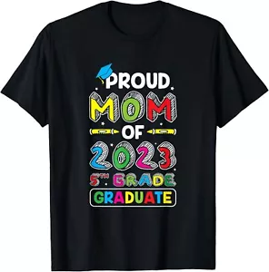 Proud Mom Of 2023 5Th Grade Graduation Graduate Mother's Day T-Shirt Hoodie - Picture 1 of 9