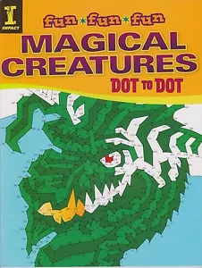 Magical Creatures Dot to Dot (Fun Fun Fun) (Softcover: Activity Book, Juvenile - Picture 1 of 2