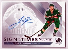 2017-18 SP Authentic Sign of the Times Rookies  Luke Kunin RC AUTO /99 - SHARKS