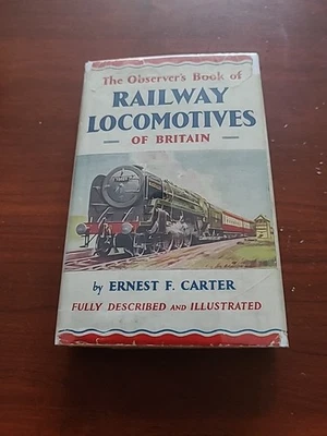 The Observer's Book Of Railway Locomotives Of Britain 1955. By Ernest F. Carter - Image 1 of 4
