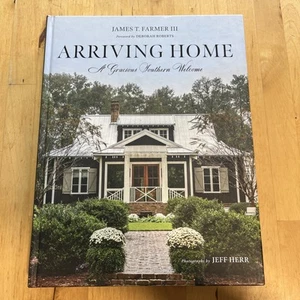 NEU Ankunft nach Hause: A Gracious Southern Welcome, Hardcover von Farmer, James T. - Bild 1 von 4