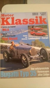 Motor Klassik 1-1994 Bugatti Typ 35, Lamborghini Uracco, Ferrari 308 GT4, MG A - Bild 1 von 2