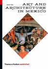 Art And Architecture In Mexico (World Of Art) By Oles, James (Paperback)