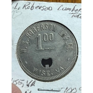 Wise Virginia R10 Lumber Scrip Good For Token W S Roberson $1 - Picture 1 of 3