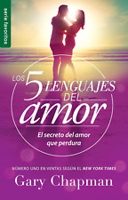 Los 5 Lenguajes Del Amor (Revisado) - Serie Favoritos: El Secreto Del Amor Que P