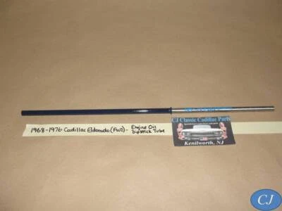 NEW 1968-1976 Cadillac FWD Eldorado 472/500 Eng OIL DIPSTICK INDICATOR TUBE 18" - Image 1 of 4