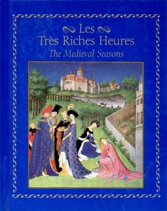 1995 HC Les Tres Riches Heures: Die mittelalterlichen Jahreszeiten von Meiss, Millars - Bild 1 von 1