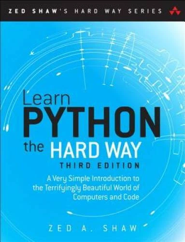 Learn Python the Hard Way: A Very Simple Introduction to the Terrifyingly - GOOD - Image 1 of 1