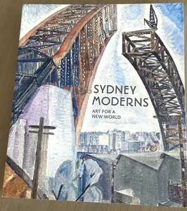 "SYDNEY MODERNS: Art for a New World." 2013 As new - Picture 1 of 9