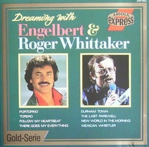 Engelbert Dreaming with Engelbert & Roger Whittaker (8 tracks each)  [CD] - Bild 1 von 1