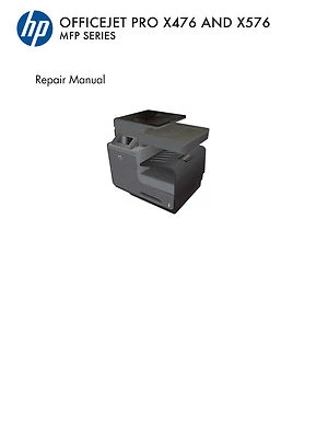 HP Officejet Pro X476, X576 Service Manual(Parts & Diagrams) - Image 1 of 4