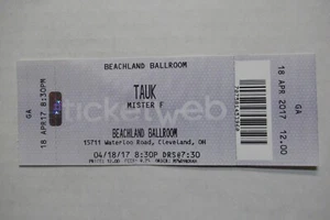 Tour de conciertos Tauk/Mister F 18/04/2017 boleto completo Beachland Ballroom Cleveland - Imagen 1 de 1