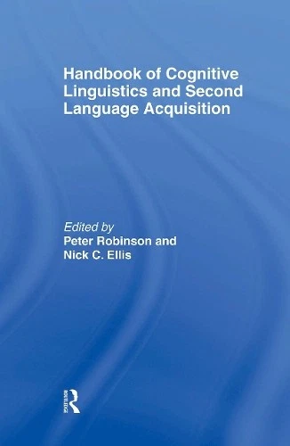 Handbook of Cognitive Linguistics and Second Language Acquisi... - 9780805853513 - Image 1 of 1