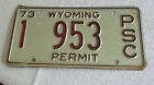 1973 Wyoming  License Plate  1 953 PSC Permit