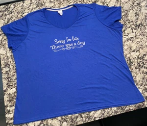 Plus size ‘Sorry I’m Late There Was A Dog’ 4XL Blue T-Shirt, Port & Co - Picture 1 of 5