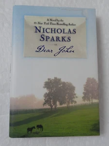 DEAR JOHN - by Nicholas Sparks Hardcover - DUSTCOVER NEW 1st Ed. 2006 - Picture 1 of 9