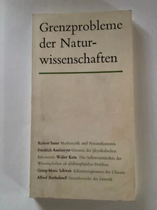 Grenzprobleme der Naturwissenschaften. Studien und Berichte der Katholischen Aka - Bild 1 von 4