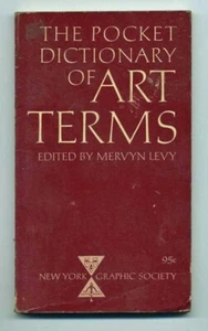 The Pocket Dictionary of Art Terms by Mervyn Levy 1964. - Picture 1 of 1