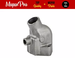 FOR 1949 DODGE WAYFARER|PLYMOUTH SPECIAL DELUXE BRAND NEW THERMOSTAT HOUSING - Picture 1 of 5