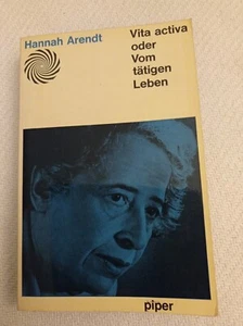Vita activa oder Vom tätigen Leben Arendt, Hannah: - Bild 1 von 6