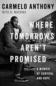 Carmelo Anthony signed 2021 Where Tomorrows Aren’t Promised Book- JSA - Picture 1 of 3