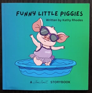 Hand-Illustrated StoryBook by JenJynZ Funny Little Piggies Kathy Rhodes author - Picture 1 of 2