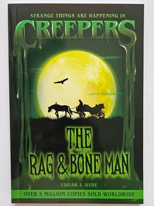Creepers: The Rag & Bone Man by Edgar J. Hyde ( Creepers Horror Stories ) - Picture 1 of 8