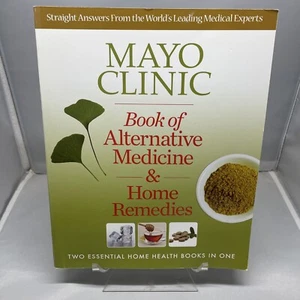 Mayo Clinic Book of Alternative Medicine and Home Remedies : Two Essential Home - Picture 1 of 6