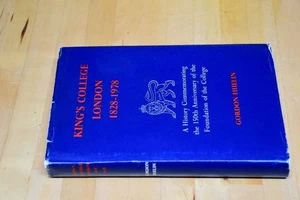 King's College, London, 1828-1978, Gordon Huelin, Very Good Book - Bild 1 von 1