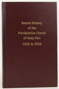 Recent History of the Presbyterian Church of Deep Run, Perkasie Pennsylvania '05 - Picture 1 of 7
