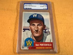 F3-40 BASEBALL KARTE - BOB PORTERFIELD WASHINGTON SENATORS - 1953 TOPPS - GRADE 6.5 - Bild 1 von 6