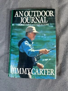 Outdoor Journal Adventures & Reflections Jimmy Carter Hardcover 1st Dustjacket - Picture 1 of 9
