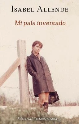 Mi Pais Inventado SABEL ALLENDE - Image 1 of 2