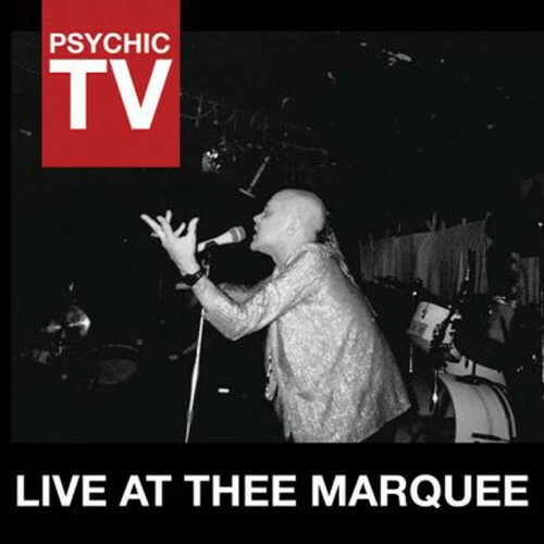 Live at Thee Marquee by Psychic TV (CD, 2014)
