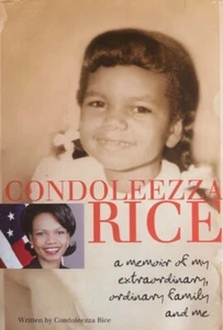 CONDOLEEZZA RICE: A MEMOIR OF MY EXTRAORDINARY FAMILY AND ME ~ SOFT COVER ~NEW - Picture 1 of 1