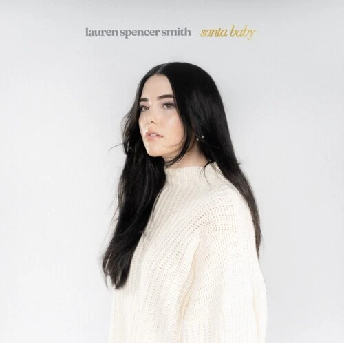 Lauren Spencer Smith - Santa Baby / Last Christmas [New 7" Vinyl] Colored Vinyl, - Image 1 of 1