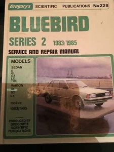 NISSAN BLUEBIRD SERIES 2 1983-85 GREGORYS SP WORKSHOP MANUAL - Picture 1 of 3