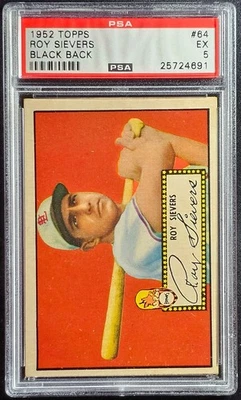 1952 TOPPS #64 ROY SIEVERS BLACK BACK, PSA GRADED 5 EX, CERT #25724691 - Image 1 of 2