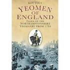 Yeomen Of England Tales Of The Northamptonshire Yeoman   Paperback New Tout Ke