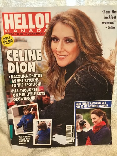 Hello Canada Magazine Celine Dion #286 Dec.2012 Pre Loved U Kate