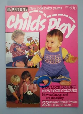 CHILDS PLAY KNITTING PATTERNS - 0-7 years, 46-66cm (18-26") - PATONS No. 225 - Image 1 of 4
