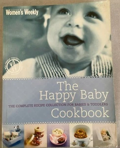 The Happy Baby Cookbook by ACP Books (Paperback) Women's Weekly 2009 - Picture 1 of 5