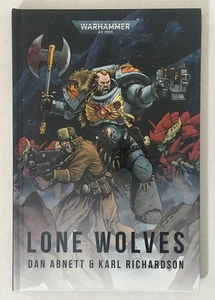Lone Wolves by Dan Abnett & Karl Richardson : Warhammer 40,000 Hardcover - Foto 1 di 6