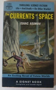 The Currents of Space Isaac Asimov PB 1st Signet (1953) - Foto 1 di 1