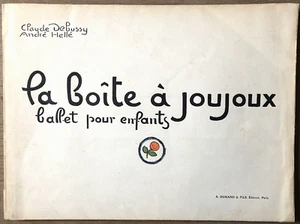 C. DEBUSSY AND A. HELLÉ – LA BOÎTE À JOUJOUX – DURAND & FILS 1919 - Picture 1 of 11